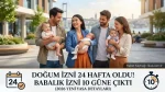 2026 doğum izni ve babalık izni süreleri