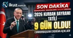 kurban bayramı tatili 9 gün oldu mu?